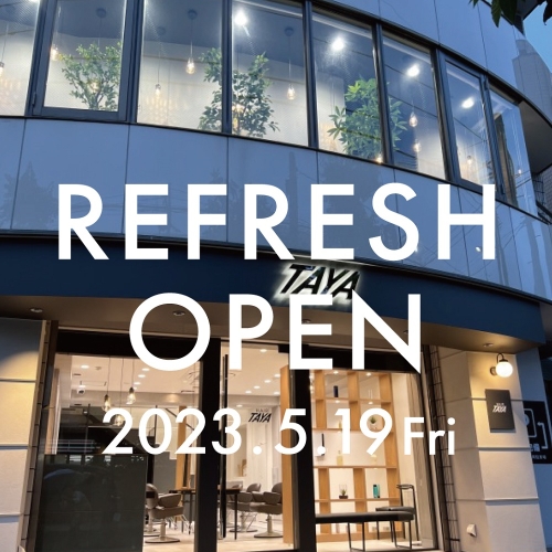 TAYAたまプラーザ店 REFRESH  OPEN！